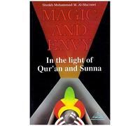 Magic and Envy in the Light of Qur'an and Sunna
