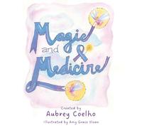 Magic and Medicine