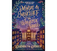 Magic and Mischief at the Wayside Hotel