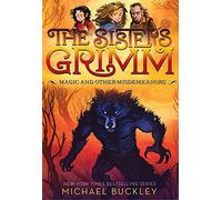 Magic and Other Misdemeanors (The Sisters Grimm #5): 10th Anniversary Edition