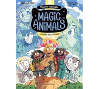 Magic Animals. Missions especials 1. La senda dels volcans (Primers lectors)