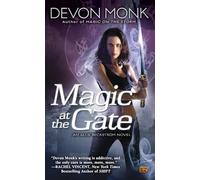 Magic at the Gate: An Allie Beckstrom Novel: 5