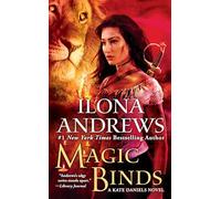 Magic Binds A Kate Daniels Novel: 9