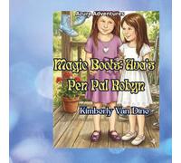 Magic Boots: Ava's Pen Pal Robyn: 6 (The Azure Adventures)