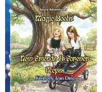 Magic Boots: New Friends & Forever Steps: 10 (The Azure Adventures)