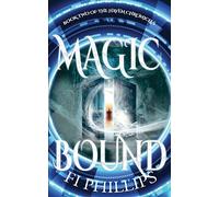 Magic Bound: The Haven Chronicles: Book Two: 2