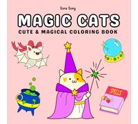 Magic Cats: Coloring Book for Adults and Teens Featuring Cute Cats and Enchanted Elements with Easy and Simple Designs for Relaxation (Cats Comforts Coloring Book)