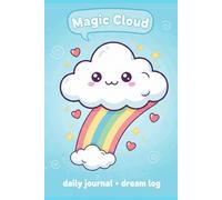 Magic Cloud: Dream big, shine bright (Yahine PF Collection: Calm Moments & Creative Vibes)