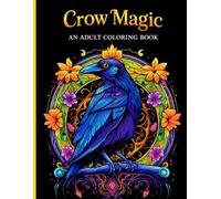 Magic Crow: An Adult Coloring Book
