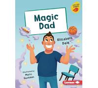 Magic Dad (Early Bird Readers -- Yellow (Early Bird Stories (Tm)))