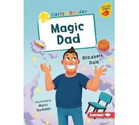 Magic Dad (Early Bird Readers -- Yellow (Early Bird Stories (Tm)))
