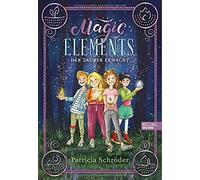 Magic Elements: Der Zauber erwacht, SchrAder, Jessler 9783961292097.