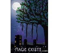 Magic Exists: We Are All Made Of Stardust