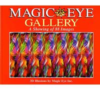 Magic Eye Gallery: A Showing of 88 Images : Volume 4