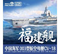 Magic Factory 1/700 1009 PLAN Type 003 Aircraft Carrier CV-18 Fujian