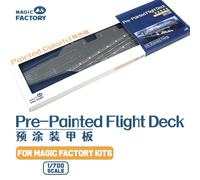 Magic Factory 6505 - 1:700 Pre-Painted Flight Deck (For Item No. 6401/6501)