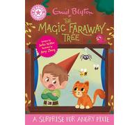 Magic Faraway Tree : A Surprise for Angry Pixie: Pink Band 1 (Reading Champion)