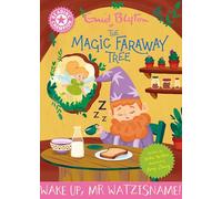 Magic Faraway Tree: Wake Up, Mr Watzisname!: Pink Band 1 (Reading Champion)