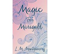 Magic for Marigold
