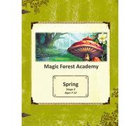 Magic Forest Academy Stage 2 Spring: Volume 1