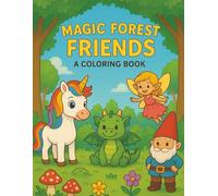 Magic Forest Friends: A coloring book (Wonder and Color books)