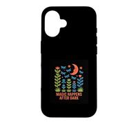 Magic Happens After Dark Moon & Flowers Design Case for iPhone 16