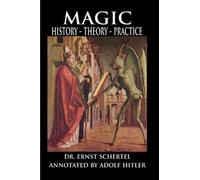 Magic: History, Theory, Practice