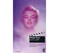 Magic Hour: A Life in Movies by Cardiff, Jack (1997) Paperback