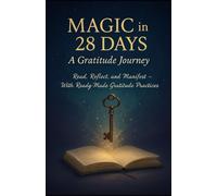 Magic in 28 Days: 28-day gratitude challenge