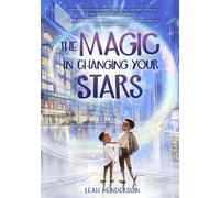 Magic in Changing Your Stars