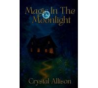 Magic In The Moonlight