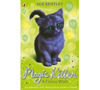 Magic Kitten: A Circus Wish: 6