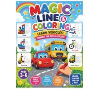 Magic Line and Colouring Activity Book: An Interactive Vehicle Activity Book for Preschoolers Featuring Tracing, Coloring, and Word Recognition