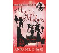 Magic & Madness: 6 (Starry Hollow Witches)