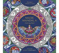 Magic Mandala Coloring Book: Meaning & Mindfulness