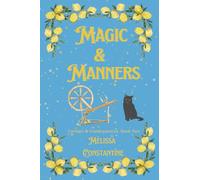 Magic & Manners: 2 (Curtsies & Consequences)