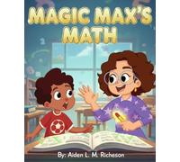 Magic Max's Math