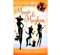 Magic & Mayhem: 4 (Starry Hollow Witches)