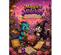 Magic & Mischief: Epic High Fantasy Coloring Adventures 3