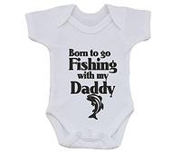 magic moments BORN TO GO FISHING WITH MY DADDY FUNNY HUMOUR COTTON WHITE BABY VEST OR BIB (first size bib) (0 to 3 months)
