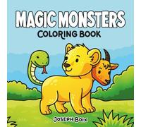 Magic Monsters:: Coloring Book For Kids And Adults