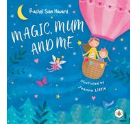 Magic, Mum and Me