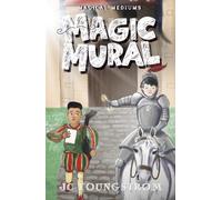 Magic Mural: Magical Mediums