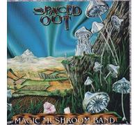 Magic Mushroom Band - Spaced Out