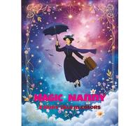 Magic Nanny: A Fairy Tale in Colors: A whimsical coloring & story adventure (ARTizbek Coloring Book Collection)