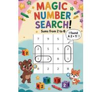 Magic Number Math Puzzle Book for Kids Ages 3-6: Fun Addition Activity Book with Cross-Search Number Puzzles | Early Learning Math Workbook for Preschool and Kindergarten