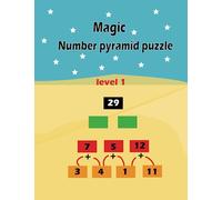 MAGIC NUMBER PYRAMID PUZZLE: Math pyramid puzzle with answers,100 pages, solve an addition pyramid math puzzle