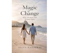 Magic of Change: When the dream ends, the game begins