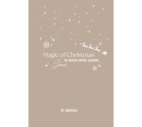 Magic of Christmas: The magical advent calendar journal