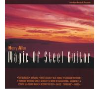 Magic of Steel Guitar by Allen, Henry Kaleialoha (2005-04-12)